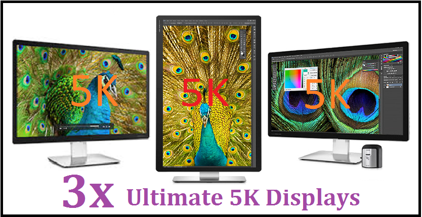 5K displays